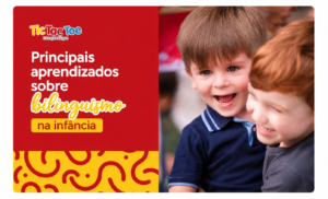 Principais aprendizados sobre bilinguismo na infância